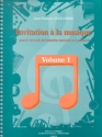 ALEXANDRE Jean Franois Invitation  la musique Vol.1 formation musicale Partition