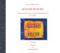 VERGNAULT Michel Devenir musicien CD 4 formation musicale CD