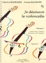 Je dcouvre le violoncelle vol.1 (+CD) pour violoncelle partition