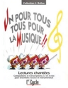 Un pour tous, tous pour la musique!! 1er Cycle Lectures chantes