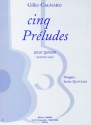 CAGNARD Gilles Prludes (5) livre n1 guitare Partition