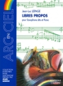 LEPAGE Jean-Luc Libres propos saxophone alto et piano Partition