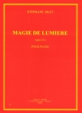 BLET Stphane Magie de lumire Op.23 piano Partition