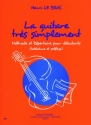 LE BRAS Henri La Guitare trs simplement - mthode et rpertoire guitare (tablatures et solfge) Partition