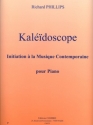 PHILLIPS Richard Kalidoscope - initiation  la musique contemporaine piano Partition