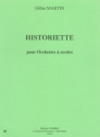 MARTIN Gilles Historiette ochestre  cordes Partition + matriel