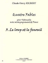 4 Fables n3 - Le Loup et le fenouil pour violoncelle et piano