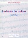GAUTHIER Jean-Luc La Chanson des couleurs guitare Partition
