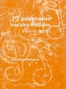 DERVIEUX Gilles Polyphonies vocales modales (25)  2 voix gales formation musicale Partition