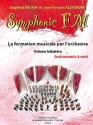 DRUMM Siegfried / ALEXANDRE Jean Franois Symphonic FM Initiation Elve Instruments  vent formation musicale Partition