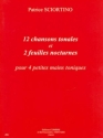 SCIORTINO Patrice Chansons tonales (12) - Feuilles nocturnes (2) piano  4 mains Partition