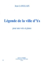 LANGLAIS Jean Lgende de la ville d'Ys voix et piano Partition