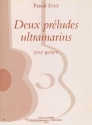 JUGY Pascal Prludes ultramarins (2) guitare Partition