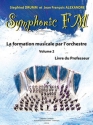 DRUMM Siegfried / ALEXANDRE Jean Franois Symphonic FM Vol.2 Professeur formation musicale Partition