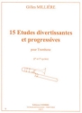 15 tudes divertissantes et progressives pour trombone