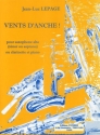LEPAGE Jean-Luc Vents d'anche ! saxophone alto ou tnor ou soprano ou clarinette et piano Partition