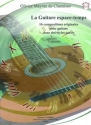 MAYRAN de CHAMISSO Olivier La Guitare espace-temps (16 pices) guitare Partition + CD