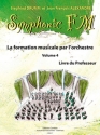 DRUMM Siegfried / ALEXANDRE Jean Franois Symphonic FM Vol.4 Professeur formation musicale Partition