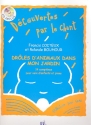 Drles d'animaux dans mon jardin (+CD) pour voix d'enfants et piano (fr)
