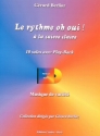 BERLIOZ Grard Le rythme oh oui !  la caisse claire - 10 solos avec play-back caisse claire Partition + CD