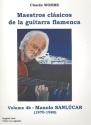 Maestros clsicos de la guitarra flamenca vol.4b: para guitarra flamenca/tabulatura (sp/en/frz)