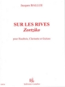 BALLUE Jacques Sur les rives (Zortziko) hautbois, clarinette et guitare Partition