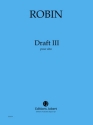 Robin, Yann Draft III Alto Partition