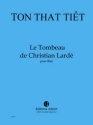 Ton, That, Tit Le Tombeau de Christian Lard Flte Partition
