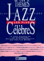 Les Thmes Jazz les plus clbres: pour claviers