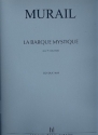 La barque mystique pour flute, clarinette, violon, violoncelle et piano partition