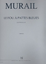 Le fou  pattes bleues pour flute et piano ( greres Format )