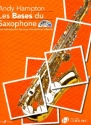 Les bases du saxophone (+CD) pour saxophone