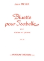 MEYER Jean Bluette pour Isabelle violon et piano Partition