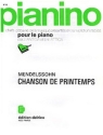 MENDELSSOHN Flix Chanson de printemps - Pianino 12 piano Partition