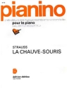 STRAUSS Johann La Chauve-souris - Pianino 50 piano Partition