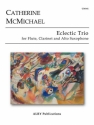 Eclectic Trio for flute, clarinet and alto saxophone score and parts