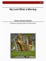 Haynes - My Lord What A Morning Saxophone Quartet