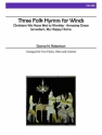 3 Folk Hymns for Winds for 2 flutes, oboe and clarinet score and parts