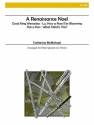 A Renaissance Noel for flute choir or flute quartet score and parts