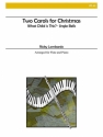 Lombardo - Two Carols for Christmas Flute and Piano