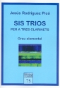 6 Trios for 3 clarinets score and parts