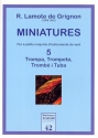 Miniatures Band 5 fr 4-10 Blechblser (Horn, Trompete, Posaune, Tuba) Partitur und Stimmen
