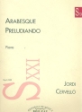 Arabesque  and  Preludiando for piano