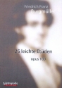 25 leichte Etden op.100 fr Klavier