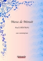 Chatrou, Paul Messe de Minuit (10x) SATB