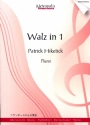 Walz in 1 for piano