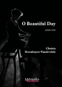 Steenhuyse-Vandevelde, Christa, O Beautiful Day Piano Solo (Album) for Piano Solo
