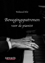 Elst, Welmoed, Bewegingspatronen voor de pianist Music Theory