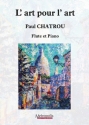 Chatrou, Paul, l'art pour l'art Flute and Piano