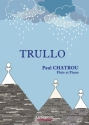 Chatrou, Paul, Trullo Flute and Piano